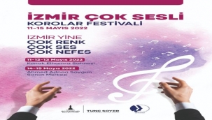 İzmir Çok Sesli Korolar Festivali düzenleniyor