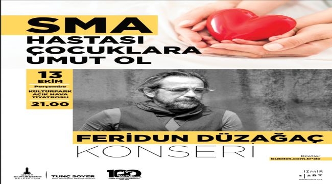 Feridun Düzağaç, SMA hastaları için söyleyecek 