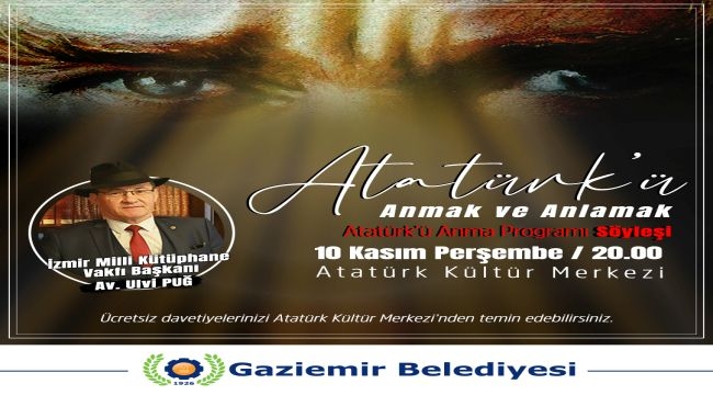 Atatürk ölümünün 84. yılında Gaziemir'de de anılacak 