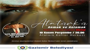 Atatürk ölümünün 84. yılında Gaziemir'de de anılacak 