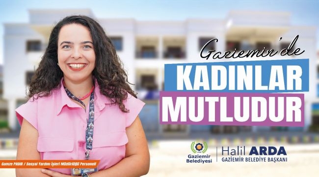 Gaziemir'de kadınlar güçlüdür 