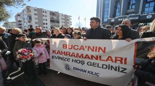 Buca'nın kahramanları evlerine döndü 