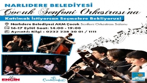 Narlıdere Çocuk Senfoni'de Seçmeler 16-17 Eylül'de