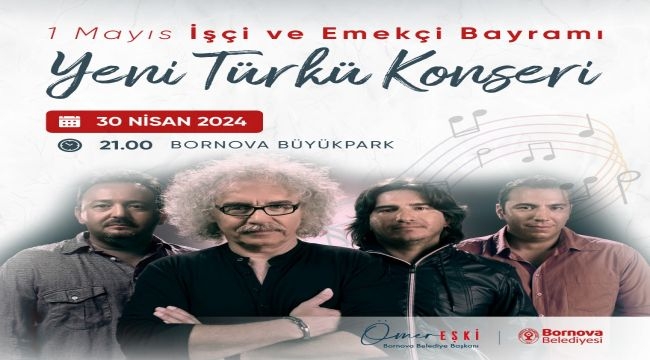 Bornovalılar 1 Mayıs'ı Yeni Türkü konseriyle kutlayacak 