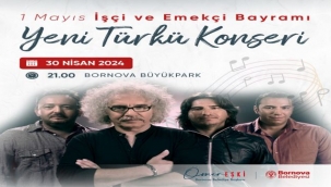 Bornovalılar 1 Mayıs'ı Yeni Türkü konseriyle kutlayacak 