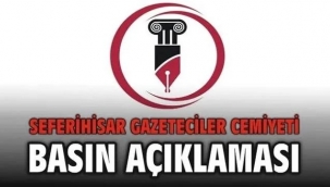 Seferihisar Gazeteciler Cemiyeti Basın Açıklaması