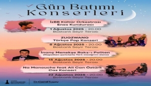 Gün Batımı konserleri yaz akşamlarına renk katacak