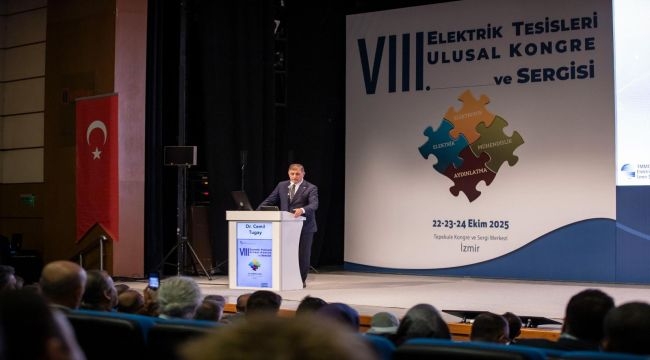 8. Elektrik Tesisleri Ulusal Kongre ve Sergisi'ni açtı