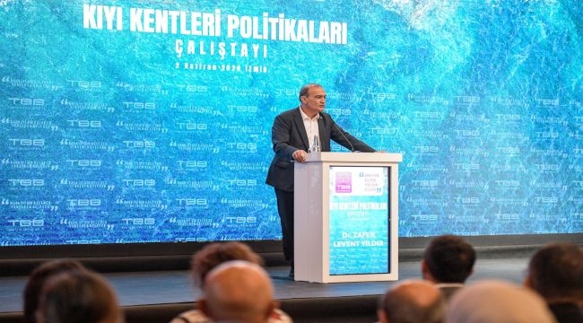 Kıyı kentlerinin geleceği masaya yatırıldı
